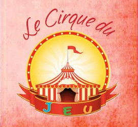 affiche du cirque du JEU
